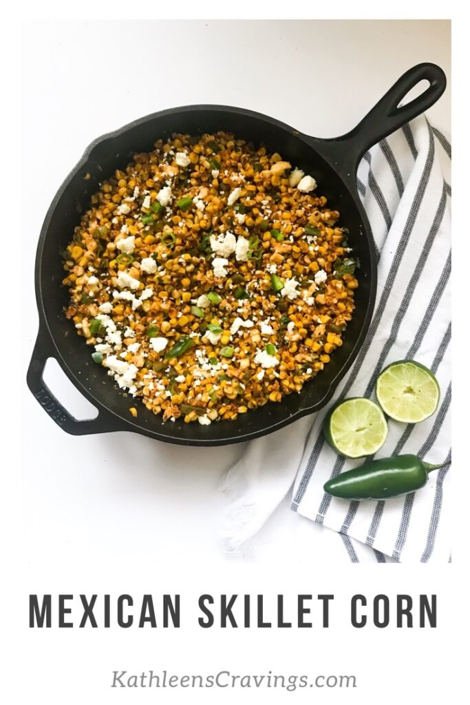 Easily bring the flavors of Mexican Street Corn with this Mexican Skillet Corn. Fresh corn is charred in your cast iron skillet then we stir in jalapeños for a kick, and lime juice, cilantro, and queso fresco to bring the Mexican flavor. Recipe at KathleensCravings.com