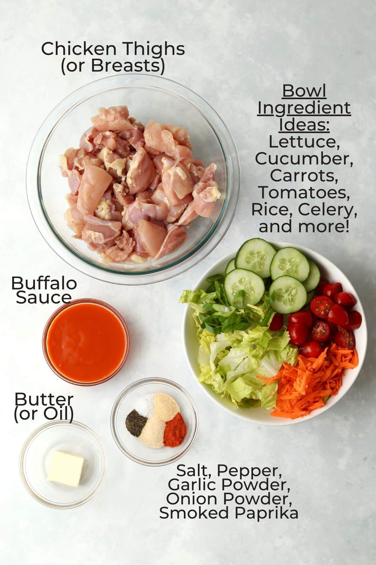 chicken thighs, buffalo sauce, butter, spices, and bowl ingredients