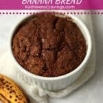 Single Serve Cinnamon Swirl Banana Bread baked in a ramekin.